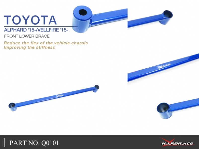 HARDRACE TOYOTA ALPHARD '15-/VELLFIRE '15- FRONT LOWER BRACE - 1PCS/SET