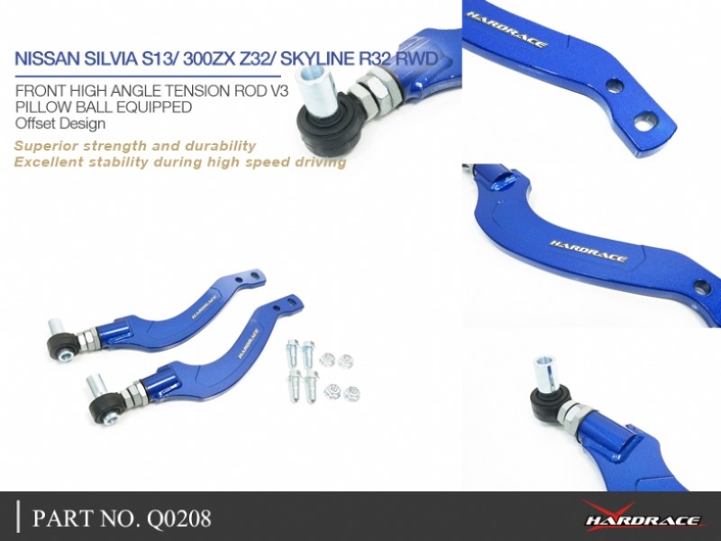 HARDRACE NISSAN SILVIA S13/ 300ZX Z32/ SKYLINE R32 RWD/ CEFIRO A31 FRONT HIGH ANGLE TENSION ROD V3 (PILLOW BALL) - 2PCS/SET